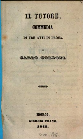 Il tutore : commedia di tre atti in prosa