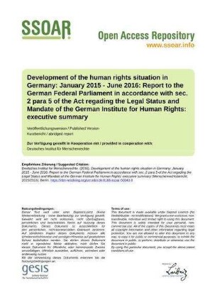 Development of the human rights situation in Germany: January 2015 - June 2016: Report to the German Federal Parliament in accordance with sec. 2 para 5 of the Act regading the Legal Status and Mandate of the German Institute for Human Rights: executive summary