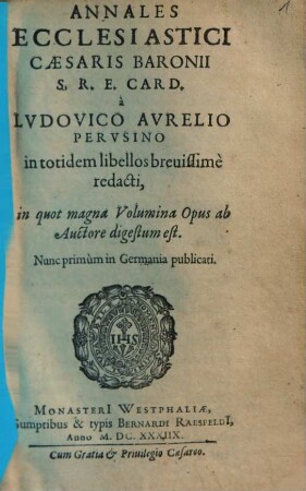 Annales Ecclesiastici Caesaris Baronii S.R.E. Card.