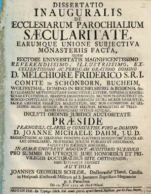 Dissertatio Inauguralis De Ecclesiarum Parochialium Sæcularitate, Earumque Unione Subjectiva Monasteriis Facta