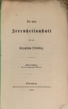 Die neue Irrenheilanstalt für das Herzogthum Oldenburg