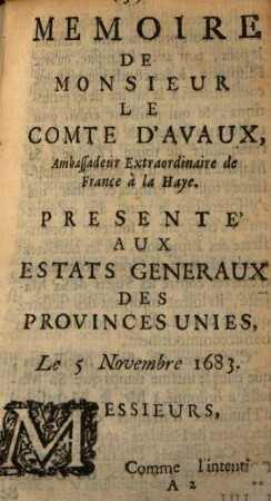 Mémoire presenté aux Etats géneraux des Provinces Unies