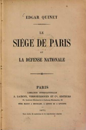 Le siége de Paris et la défense nationale