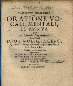 Dissertatio Theologica De Oratione Vocali, Mentali, Et Passiva
