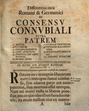 Dissertatione Inavgvrali differentias iuris Romani & Germanici In Consensv Connvbiali Extra Patrem 1. Matris. 2. Tvtorvm. 3. Consangvineorvm ...