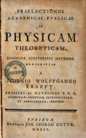 Praelectiones Academicae Pvblicae In Physicam Theoreticam. 1