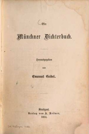 Ein Münchner Dichterbuch Herausgegeben von Emanuel Geibel