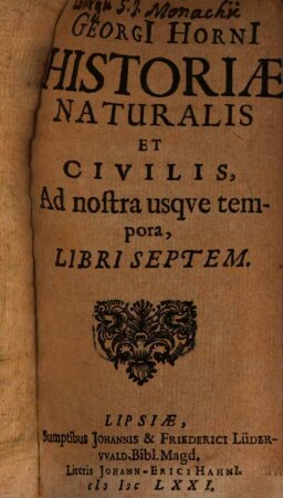 Georgii Hornii Historiae naturalis et civilis, ad nostra usque tempora, libri septem : Libri 7