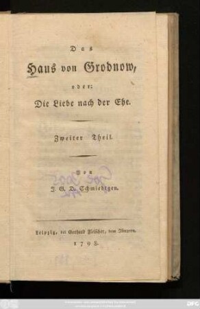 Theil 2: Das Haus von Grodnow, oder: Die Liebe nach der Ehe