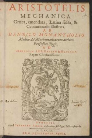 Aristotelis mechanica : graeca, emendata, latina facta, & commentariis illustrata