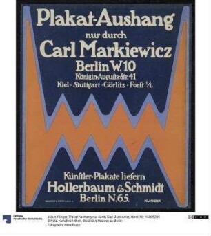 Plakat-Aushang nur durch Carl Markiewicz
