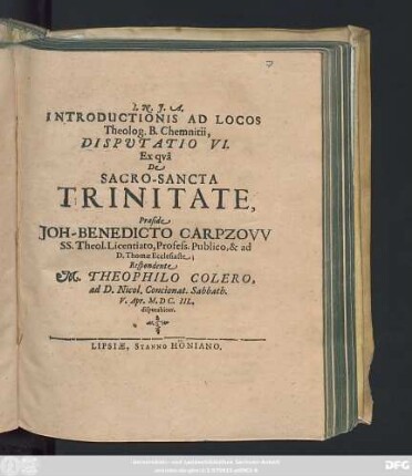 Introductionis Ad Locos Theolog. B. Chemnitii, Disputatio VI. Ex qua De Sacro-Sancta Trinitate