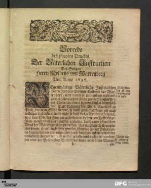 Vorrede des zweyten Druckes Der Väterlichen Instruction Des Seligen Herrn Kolbens von Wartenberg Von Anno 1696.