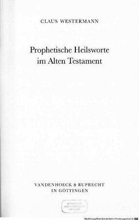 Prophetische Heilsworte im Alten Testament