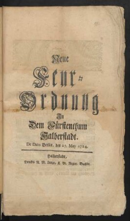 Neue Feur-Ordnung In Dem Fürstenthum Halberstadt : De Dato Berlin, den 27. May 1724