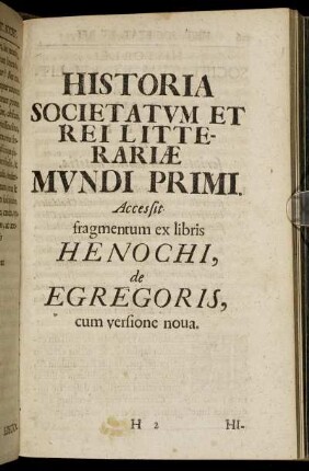 Historia Societatum Et Rei Litterariae Mundi Primi