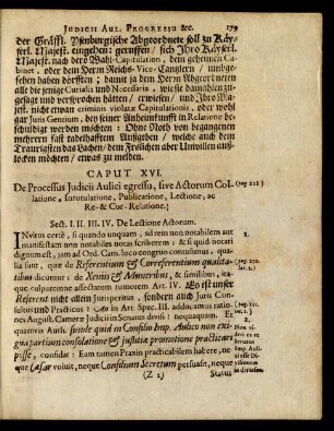 Caput XVI. De Processus Judicii Aulici egressu, sive Actorum Collatione, Intotulatione, Publicatione, Lectione, ac Re- & Cor- Relatione.