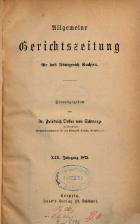 Allgemeine Gerichtszeitung für das Königreich Sachsen. 19, 19. 1875