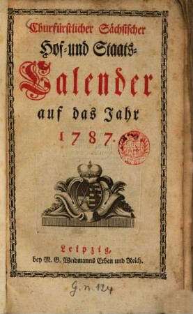 Churfürstlich-Sächsischer Hof- und Staatscalender. 1787