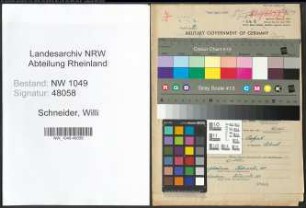 Entnazifizierung Willi Schneider , geb. 13.05.1903 (Spinnmeister)