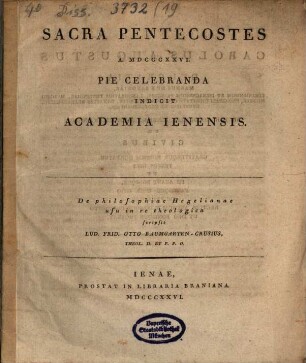 Sacra pentecostes a MDCCCXXVI pie celebranda indicit academia Ienensis : de philosophiae Hegelianae usu in re theologica