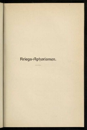 53-58, Kriegs-Aphorismen
