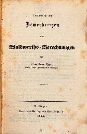 Unmaßgebliche Bemerkungen über Waldwerths-Berechnungen