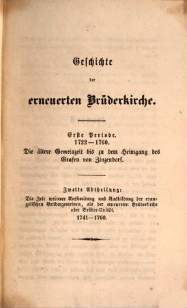 Geschichte der erneuerten Brüderkirche. 2, 1741 - 1760
