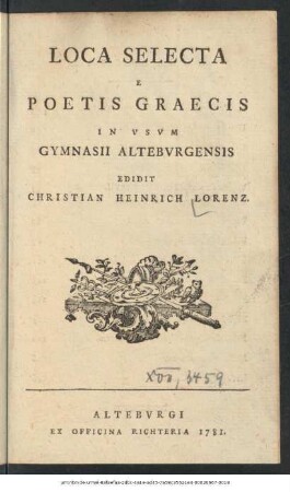 Loca Selecta E Poetis Graecis : In Usum Gymnasii Alteburgensis