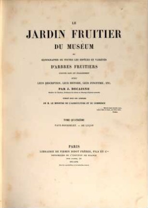 Le jardin fruitier du Muséum ou iconographie de toutes les espèces et variétés d'arbres fruitiers cultivés dans cet établissement avec leur description, leur histoire, leur synonymie, etc., 4. Faux-Rousselet - de Luçon