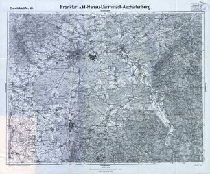 Reichskarte: Einheitsblatt 121 Frankfurt a. M.-Hanau-Darmstadt-Aschaffenburg