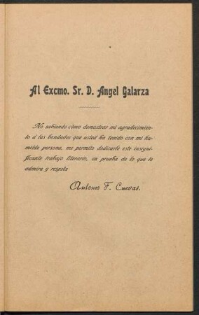 [Dedicatoria] Al Excmo. Sr. D. Ángel Galarza