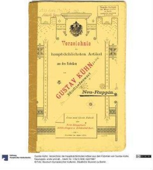 Verzeichnis der hauptsächlichsten Artikel aus den Fabriken von Gustav Kühn, Neuruppin, erste und älteste Fabrik der Neuruppiner Bilderbogen und Bilderbücher