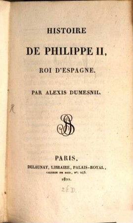 Histoire de Philippe II., Roi d'Espagne