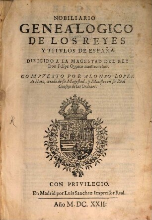 Nobiliario Genealogico De Los Reyes Y Titulos De España, 1