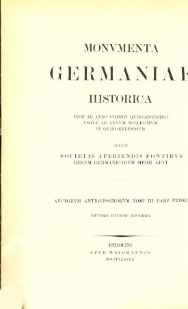 Victoris Vitensis historia persecutionis Africanae provinciae : sub Geiserico et Hunirico regibus Wandalorum