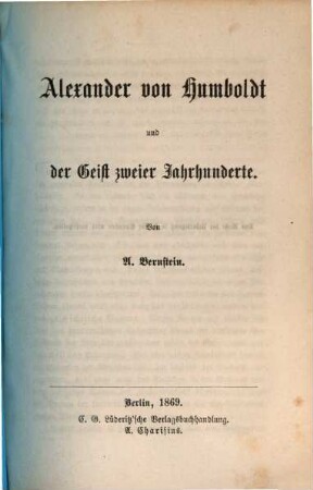 Alexander von Humboldt und der Geist zweier Jahrhunderte