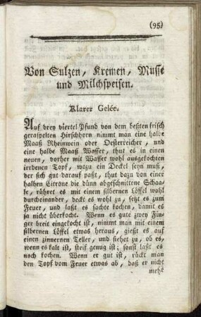 Von Sulzen, Kremen, Musse und Milchspeisen.