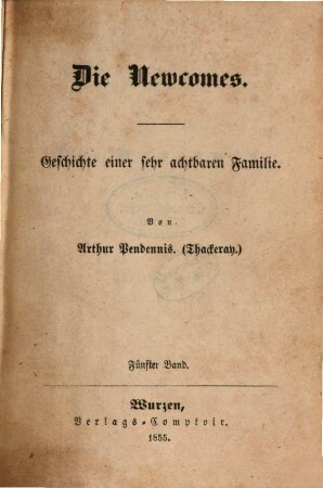 Die Newcomes : Geschichte einer sehr achtbaren Familie, 5