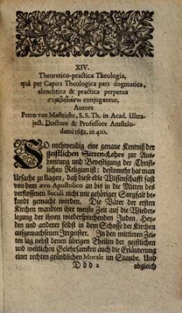Neueröffnete Moralisten-Bibliothec, oder die durch engländische, frantzösische, holländische, deutsche, italiänische, griechische und lateinische Schriften erläuterte geistliche Morale oder Sitten-Lehre nach allen Tugenden und Lastern : nebst denen dahin sich beziehenden Materien zu einem sonderbaren Hülfs-Mittel für alle, so diese Wissenschaft lieben abgefasset. 9. 1717
