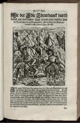 Die LIII. Figur. Wie der Edle Theurdanck durch Unfall auf ein Gemsen-Jagd gesandt war ...