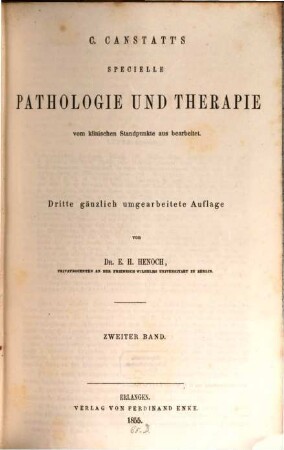 Handbuch der medicinischen Klinik : A. m. d. T.: Specielle Pathologie und Therapie vom Klinischen Standpunkte aus bearbeitet, 2