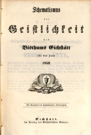 Schematismus der Diözese Eichstätt. 1859, 1859