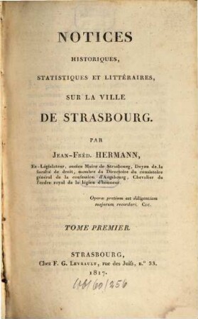 Notices historiques, statistiques et littéraires sur la ville de Strasbourg, 1