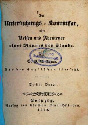 Der Untersuchungs-Kommissar, oder Reisen und Abenteuer eines Mannes von Stande, 3