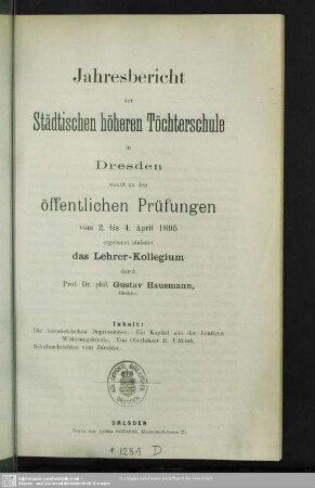 1894/95: Jahresbericht der Städtischen Höheren Töchterschule in Dresden : über das Schuljahr ... und Einladung zu den öffentlichen Prüfungen am ...