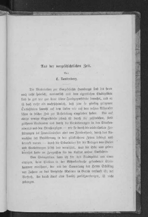 Aus der vorgeschichtlichen Zeit.