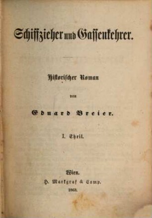 Schiffzieher und Gassenkehrer : Historischer Roman, 1