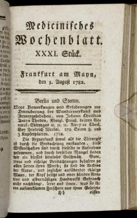 XXXI. Stück. Frankfurt am Mayn, den 3. August 1782. - XXXV. Stück. Frankfurt am Mayn, den 31. August 1782.