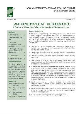 Land governance at the crossroads : a review of Afghanistan's proposed new land management law